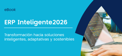 Tendencias ERP 2026: hacia sistemas inteligentes y sostenibles