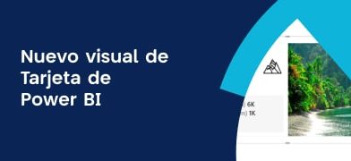 Nuevo visual Card de Power BI: novedades y ventajas clave