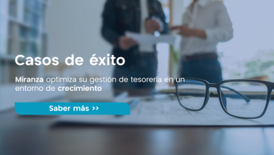 Caso de éxito: Miranza optimiza su gestión de tesorería en un entorno de crecimiento