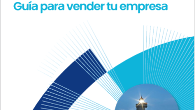 Guía para vender una empresa y maximizar su valor en una operación